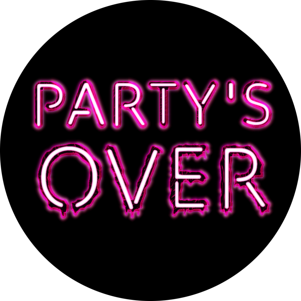 Party's Over logo: a pink neon sign, with the word "over" melting