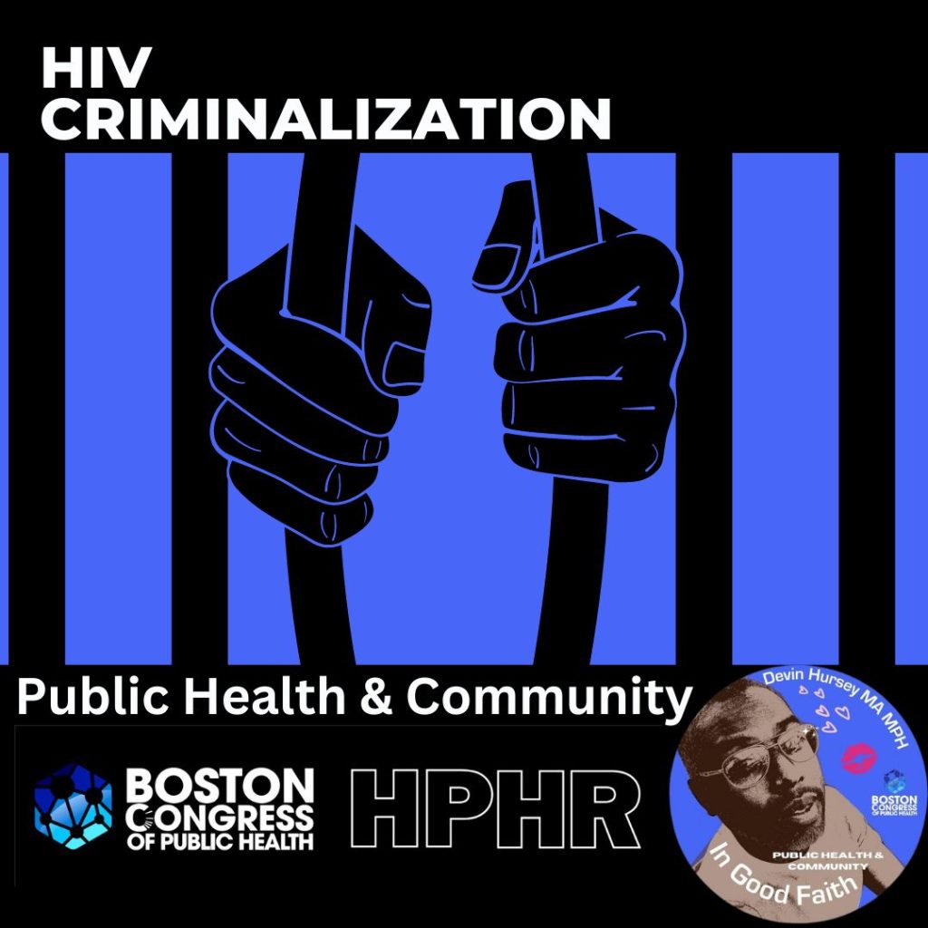 HIV Criminalization: Creating an AIDS Predator