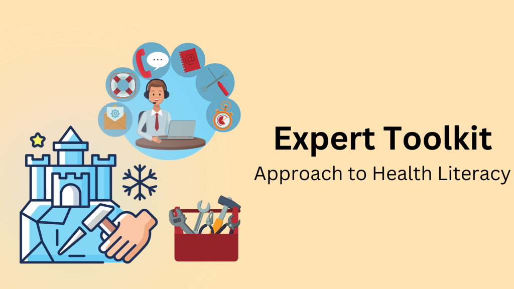 Expert Toolkit Approach to Health Literacy. Represented by an illustration of a hand carving an ice sculpture with an ice pick, surrounded by a toolbox and an online assistant giving information about time, tools, and more.
