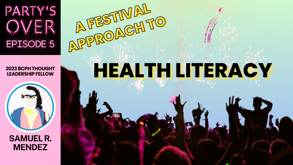 vvHealth Literacy: The Festival Approach to Equitable Health Communication