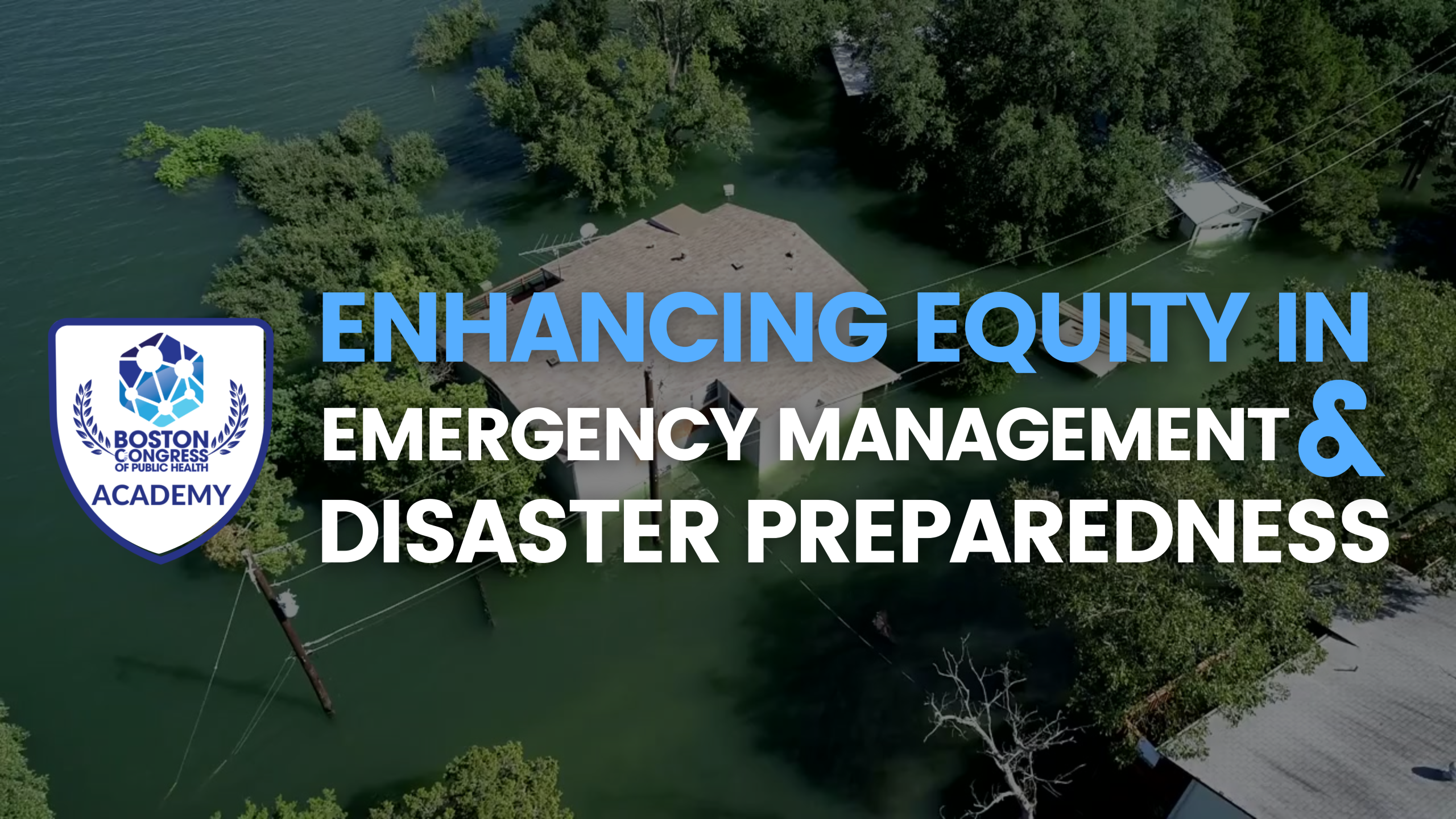 Enhancing Equity in Emergency Management & Disaster Preparedness