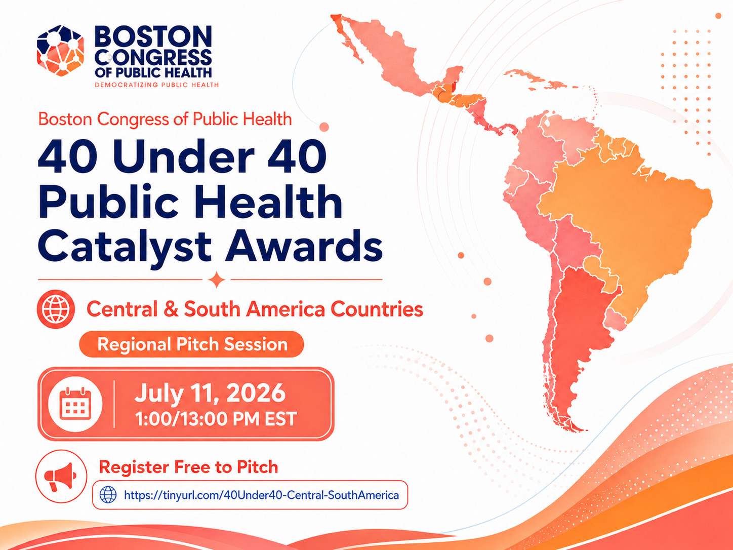 40 Under 40 Public Health Catalyst Awards, Central and South American Countries Regional Pitch Session, July 11 2026 at 1:00 PM EST