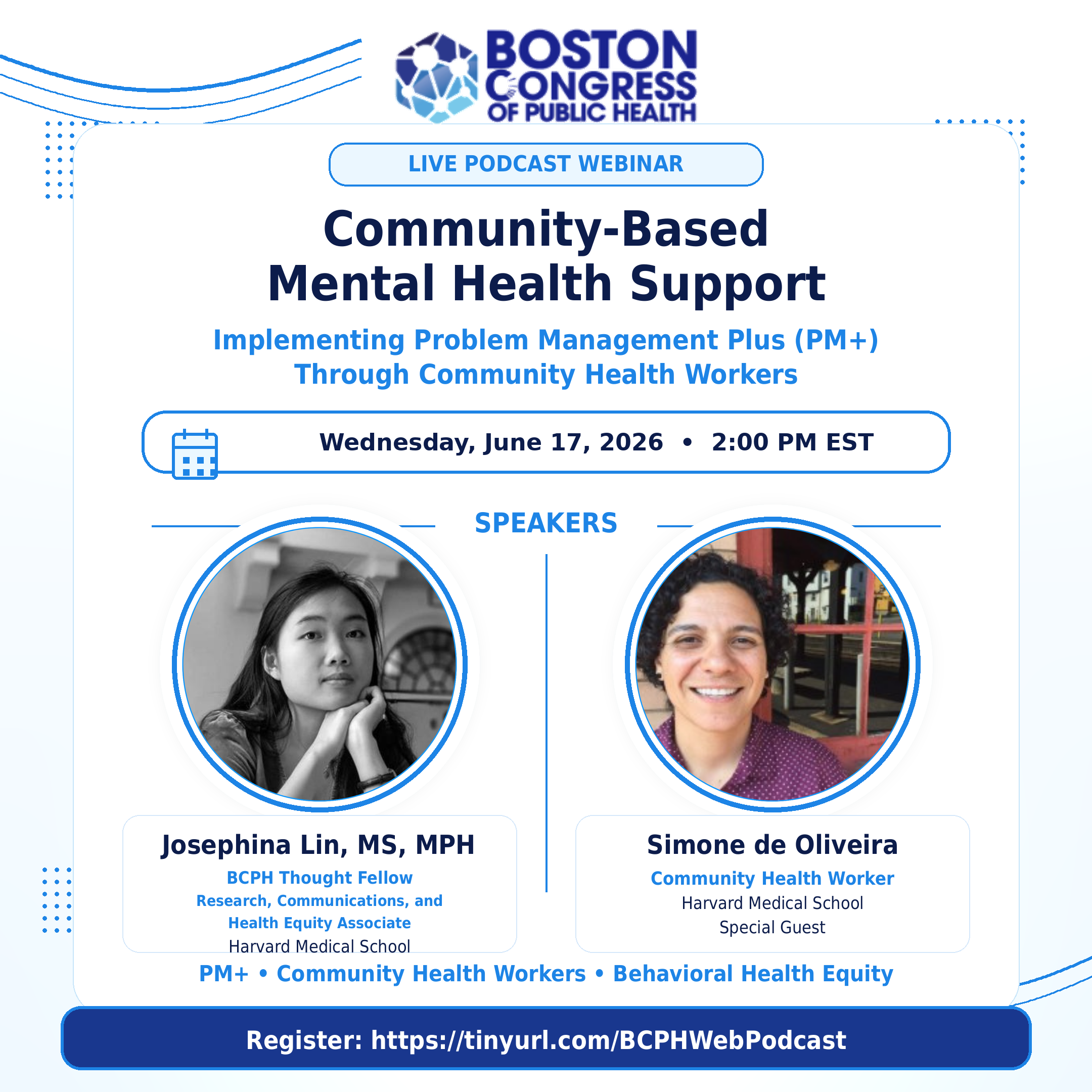 Community-Based Mental Health Support, Implementing Problem Management Plus through Community Health Workers, live podcast webinar June 17 2026 with Josephina Lin and Simone de Oliveira