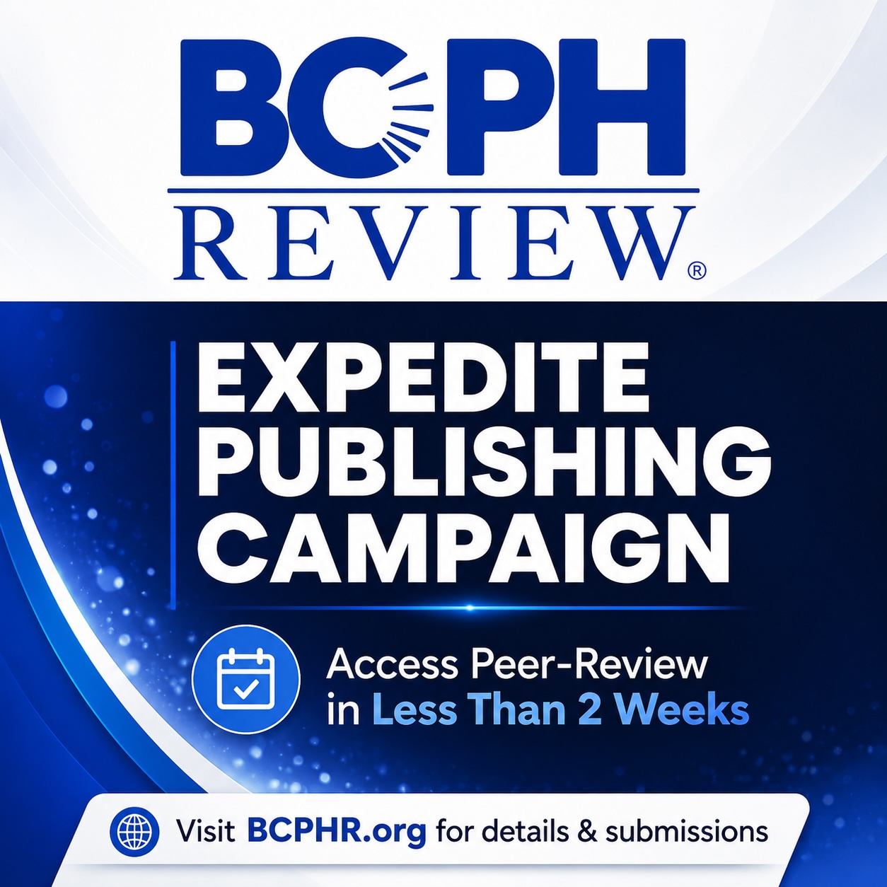 BCPH Review Expedite Publishing Campaign, winter submission window opens January 2027, peer review in less than two weeks